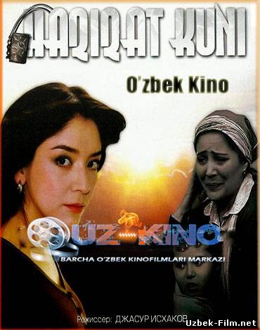 Haqiqat Kuni (Ozbek Kino/2012)