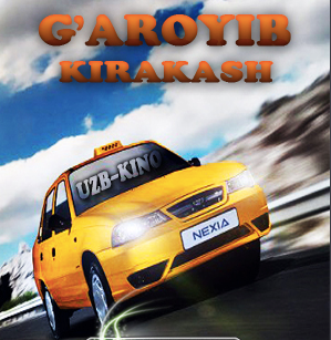Garoyib Kirakash (Yangi Ozbek Kino/2012)
